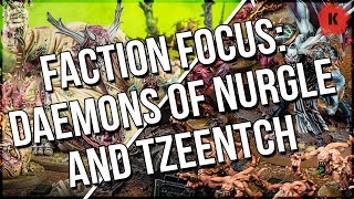 Faction Focus Tzeentch and Nurgle DOUBLE EXTRAVAGANZA [upl. by Oberon]