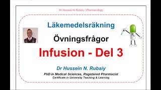 Läkemedelsräkning  Infusion  Del 3  Frågor och Lösningsförslag [upl. by Matthew]