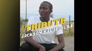 Tribute to jackson Kauapirura by Bockey Rukoro [upl. by Aiderfla]