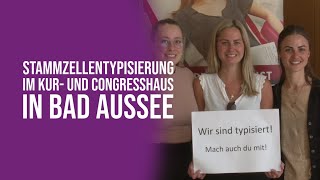 Stammzellentypisierung im Kur und Congresshaus Bad Aussee [upl. by Nathaniel465]