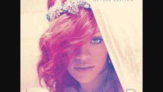 Rihanna Loud Deluxe Edition  04 Fading [upl. by Henryetta728]