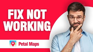 How To Fix And Solve Petal Maps Not Working  Tutorial [upl. by Nnaira197]