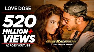 LOVE DOSE SONG  4K VIDEO yoyohoneysinghnewsong glory viralvideo love video comment music [upl. by Perrin]