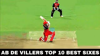 Ab de Villiers top 10 Best Sixes in Cricket Ever  Mr 360° of cricket [upl. by Carbone]