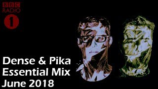 Dense amp Pika  Essential Mix  BBC Radio 1 23 June 2018 TECHNO [upl. by Arabeila117]