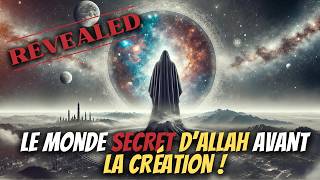 Le Monde SECRET DALLAH Avant la CRÉATION – Des Mystères Que Vous Ne Croirez Pas [upl. by Andonis]