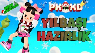 PK XD YILBAŞINA HAZIRLIK 🎄🧑‍🎄 YILBAŞI PARTİSİ HANGİ GÜN  🎉  Öykü PK XD [upl. by Neltiak]