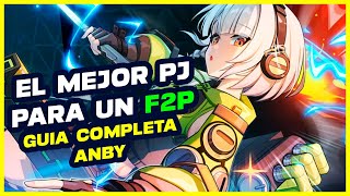 ⚡LA NECESITARAS SI ERES F2P  GUIA COMPLETA DE ANBY [upl. by Trembly]