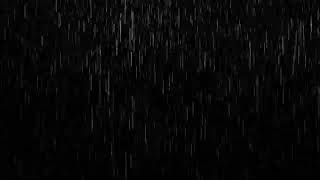 Rain Effect Black Screen [upl. by Eerahc92]