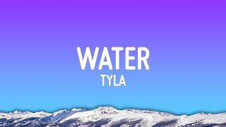 Tyla  Water Lyrics [upl. by Elicia]