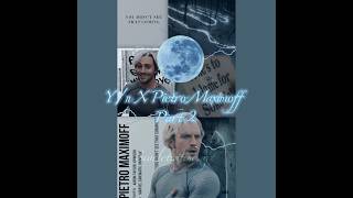 Yn X Pietro Maximoff Part 2 marvel [upl. by Nomra]