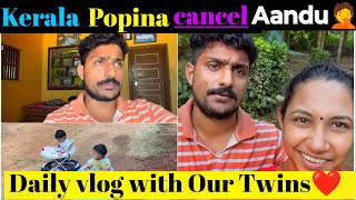 Kerala Popina Daaye Cancel Aayini🤦🏼‍♂️ Apoorva shravan vlogs Daily vlog tulu [upl. by Raval746]