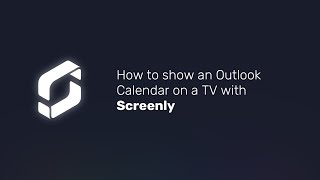 How to show an Outlook Calendar on a TV with Screenly [upl. by Canica]