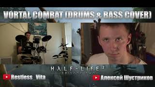 Half Life 2 Episode 2 Vortal Combat Bass and Drums Cover [upl. by Corrina]