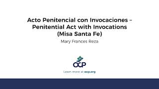 Acto Penitencial con Invocaciones – Penitential Act with Invocations Misa Santa Fe [upl. by Reidar525]