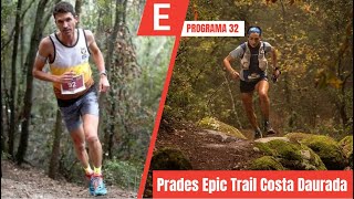 Evasión TV  Programa 32 Prades Epic Trail Costa Daurada [upl. by Anad]