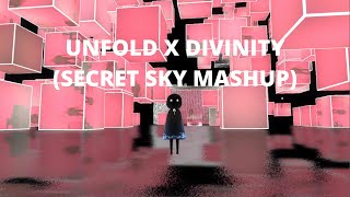 Porter Robinson  Unfold X Divinity Secret Sky Mashup [upl. by Luba]