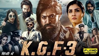 KGF Chapter 3 Full Movie In Hindi 2024  Yash  Raveena Tandon  Prashanth Neel  HD Review amp Fact [upl. by Ellinger]