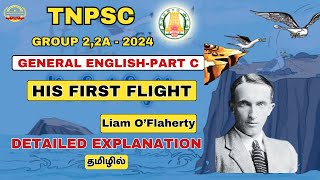 TNPSC  Group 22A 2022  HIS FIRST FLIGHT  PART C PROSE  GENERAL ENGLISH  DETAILED EXPLANATION [upl. by Nonnel776]