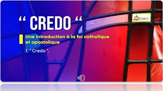 1 Le Credo [upl. by Villiers]