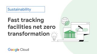 mCloud and Google Cloud fast tracking facilities net zero transformation [upl. by Laeria]