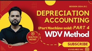 🔥 Lecture 39 II ⚡ Depreciation part machine sold WDV Method ✨ II Chapter 15 II TJ Sir 🏆 yt [upl. by Feeney896]