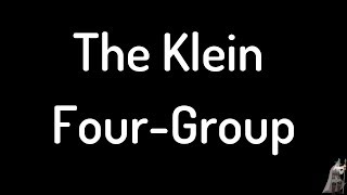 The Klein FourGroup [upl. by Red]