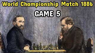 Game 5 • Johannes Zukertort vs Wilhelm Steinitz  World Championship Match 1886 [upl. by Spiro]