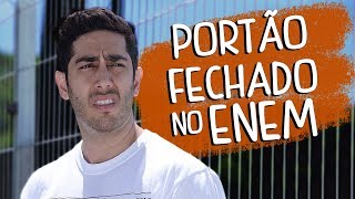 Portão Fechado do ENEM  DESCONFINADOS [upl. by Peskoff15]