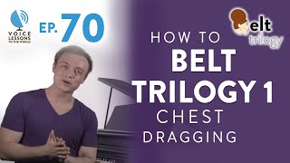 Ep 70 “How To Belt Trilogy Part 1 Chest Dragging” [upl. by Barrington]