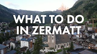 What To Do in Zermatt  Exploring Zermatt [upl. by Eelirrem]