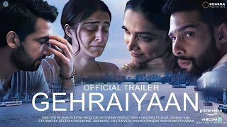 Gehraiyaan  21 Interesting Facts  Deepika Padukone Siddhant Chaturvedi Ananya Panday  Dhairya [upl. by Tarr600]