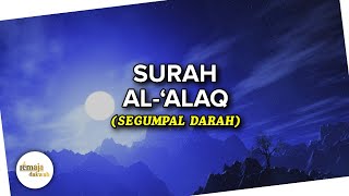 BACAAN MERDU❗Surah AlAlaq Segumpal Darah  Muzammil Hasballah [upl. by Decker805]