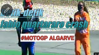 detik detik fabio quartararo crash motogp algarve tadi malamHD [upl. by Hepsibah492]