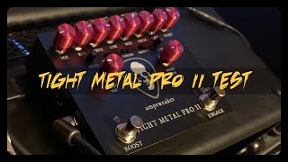 Tight Metal Pro 2 test audio only [upl. by Aland]