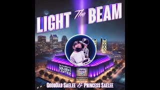 GoodDad Saelee amp Princess Saelee  Light The Beam Lyrics Video [upl. by Inan394]