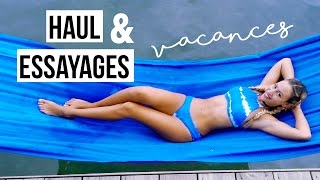 Haul  Essayages  Maillots amp Tenues de vacances [upl. by Ahseral]