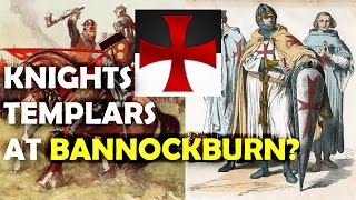 Did the Knights Templar Fight at the Battle of Bannockburn 1314 [upl. by Dick]