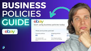 eBay Business Policies Guide Set Up Shipping Returns Payments 2024 [upl. by Nefen]