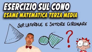 Esercizio sul cono  Esame matematica terza media 2024  Mr Supplento [upl. by Dare491]