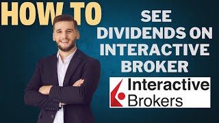 How to see dividends in INTERACTIVE BROKER l Double Z [upl. by Lesirg]