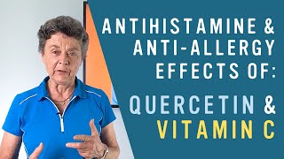 How Quercetin amp Vitamin C Are GREAT Antihistamines [upl. by Aicac]