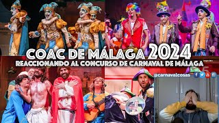 CONCURSO DE MÁLAGA 2024 Reaccionando al CARNAVAL MALAGUEÑO [upl. by Roarke]