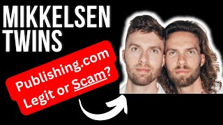 Mikkelsen Twins Review  Legit or Scam Publishingcom [upl. by Latsryc]