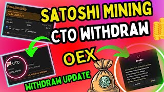 Satoshi CTO Withdraw To Metamask। Satoshi OEX Claim Update। Satoshi Mining Important Update Today [upl. by Hillman]