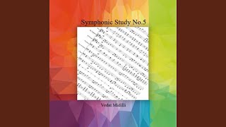 Symphonic Study No5 [upl. by Nahgeam137]