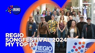 🇳🇱REGIO SONGFESTIVAL 2024  My Top 13 [upl. by Gearhart]