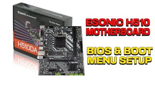 Esonic H510 Motherboard Bios amp Boot Menu Setup  Gaffar Copmputer [upl. by Mcferren]