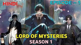 Lord of Mysteries Episode 1 explained in hindi  lord of mysteries manga Chap 1 explained [upl. by Ihsakat]