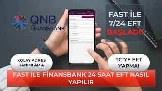 FinansBank FAST 24 Saat Eft Nasıl Yapılır  Finansbank Kolay Adres Nasıl Tanımlanır [upl. by Alver]